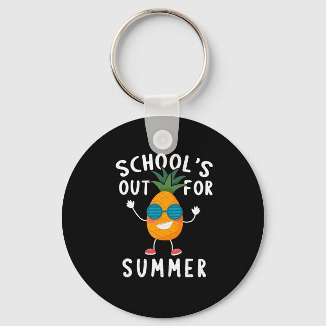 Schools Out For Summer  Key Ring (Front)
