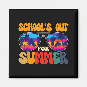 Schools Out For Summer Last Day Of School Teacher  Magnet