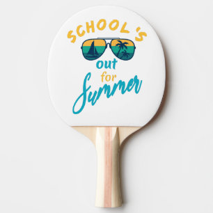 School's out for summer ping pong paddle