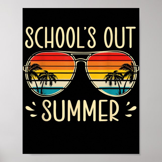Schools Out For Summer Retro Last Day Of School Poster (Front)
