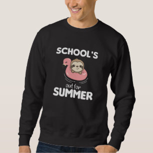 Schools Out For Summer Sloth Funny Animals Sweatshirt