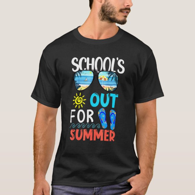 Schools out for summer sunglassses flip flops beac T-Shirt (Front)