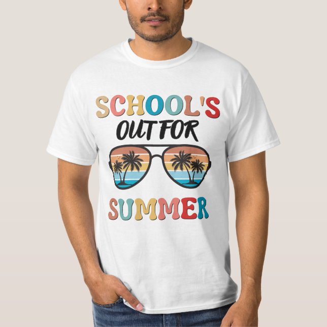School's out for summer T-Shirt (Front)