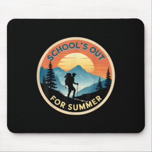 Schools Out For Summer Teacher Student Hiker Hikin Mouse Pad