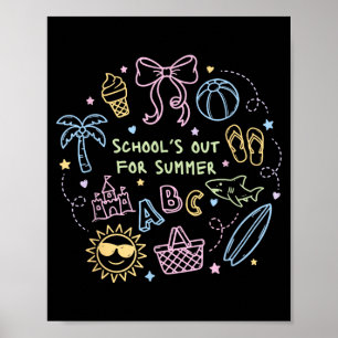 Schools Out for Summer Teacher Student Last Day of Poster