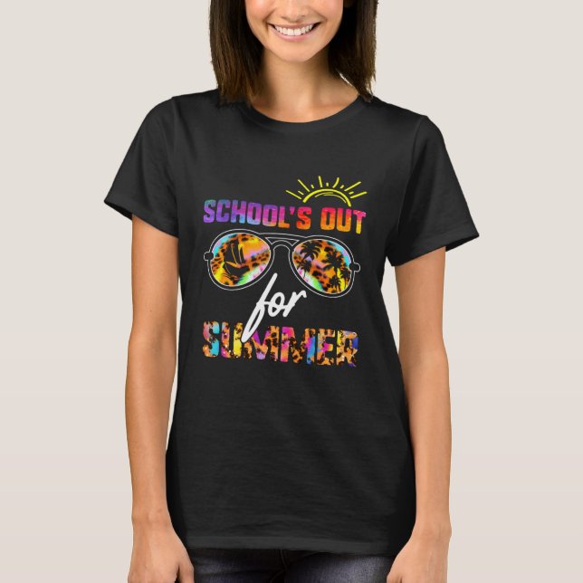 School's Out For Summer Teacher Vacation Summer Te T-Shirt (Front)