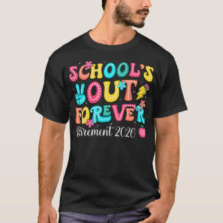 School's Out Forever 2026 Retired Groovy Teacher T-Shirt