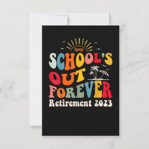School's Out Forever Retired Teacher Groovy Retire Invitation