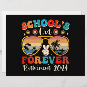 Schools Out Forever Retired Teacher Last Day 2024 Custom Letterhead