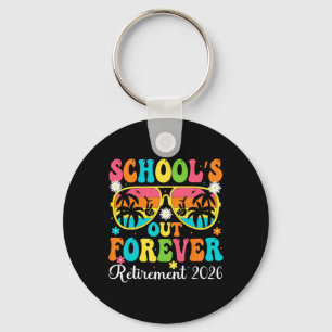 School's Out Forever Retirement 2026 Retro Retired Key Ring