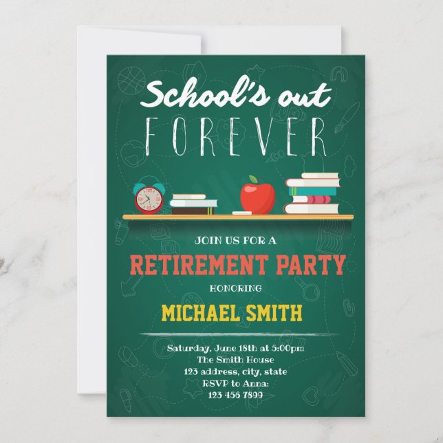 Schools out forever retirement party invitation (Front)