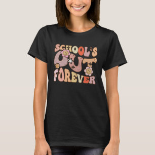 School's Out Forever Teacher Retirement Groovy Ret T-Shirt