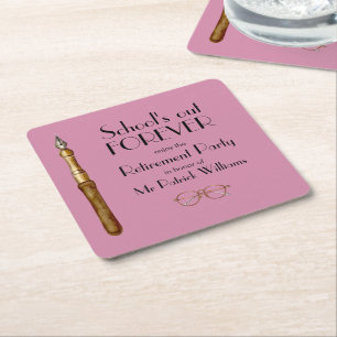 School's Out Forever Vintage Teachers Retirement  Square Paper Coaster