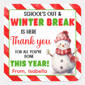 School's Out Winter Break is Here Christmas  Square Sticker