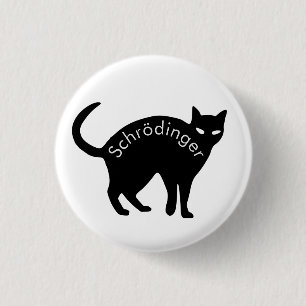 Schrödinger's cat 3 cm round badge