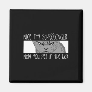 Schrodinger's Cat - Physicist  Magnet