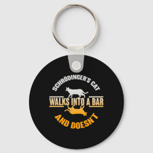Schrödingers Cat Walks In A Bar And Doesnt Key Ring