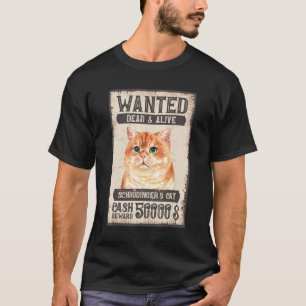Schrödinger's Cat Wanted Dead & Alive Cat   Physic T-Shirt