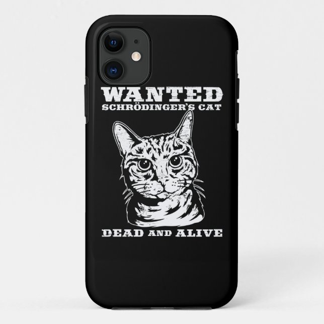 Schrodinger's cat wanted dead or alive Case-Mate iPhone case (Back)