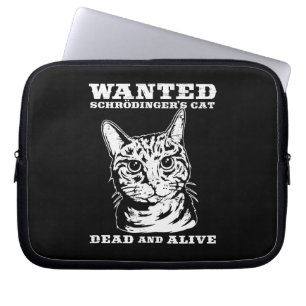Schrodinger's cat wanted dead or alive laptop sleeve