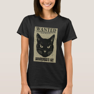 Schrodingers Cat Wanted Funny Science Physics Men T-Shirt