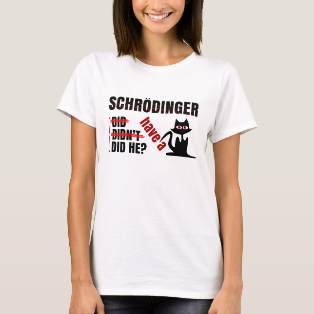Schrodinger's Dillema T-Shirt (Front)