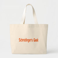 Schrodinger's geek large tote bag