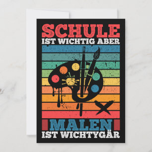 Schule ist Wichtig Aber Malen Ist Wichtiger tiger  Invitation