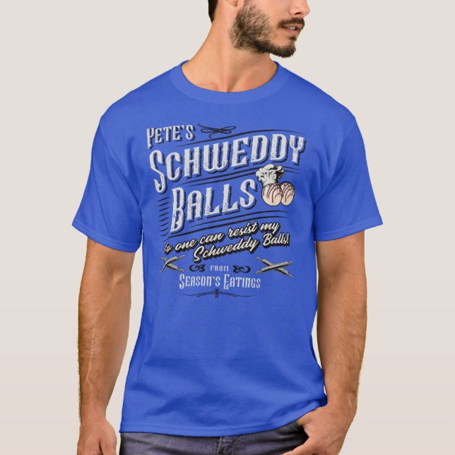 Schweddy Balls T-Shirt (Front)