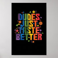 Schwul "Dudes Just Taste Better"
