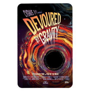 Sci-Fi Horror Movie Ad, Devoured By Gravity Magnet