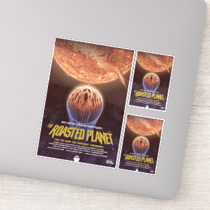 Sci-Fi Horror Movie Ad, The Roasted Planet