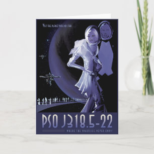 Sci-Fi Travel Ad, Planet PSO J318.5-22 Card
