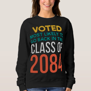 Sci Fi Voted Most Likely To Go Back In TIme Sweatshirt