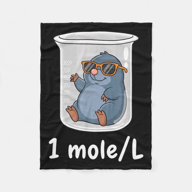 Science &amp; Technology Funny Chemistry 1 Mole L  Fleece Blanket (Front)