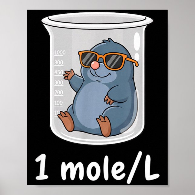 Science &amp; Technology Funny Chemistry 1 Mole L  Poster (Front)