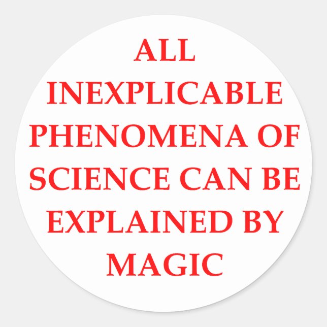 SCIENCE and magic Classic Round Sticker (Front)