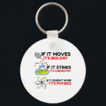 Science BIOLOGY CHEMISTRY PHYSICS Key Ring<br><div class="desc">Cool,  Comic,  Love,  Funny,  Coupes,  Vintage sports,  Retro,  Cute,  Christmas,  Nerd,   humour,  Geek,  Hipster,  Science</div>