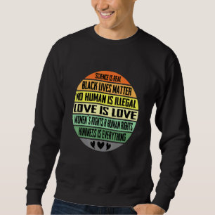 Science Blm Humanity Rights Kindness Advocate Sweatshirt