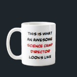 science camp director, awesome coffee mug<br><div class="desc">science camp director</div>