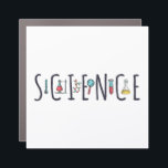 Science Car Magnet<br><div class="desc">Awesome Science Design. A perfect match for every scientist,  science student,  science teacher and science lover. Great Gift idea for men,  women,  teens and kids.</div>