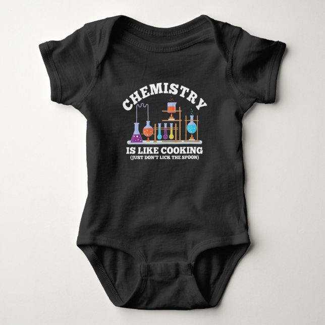 Science Chemist Humor Chemistry Is Like Cooking Baby Bodysuit (Front)