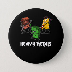 Science Chemistry Heavy Metals Nerd Geek 7.5 Cm Round Badge