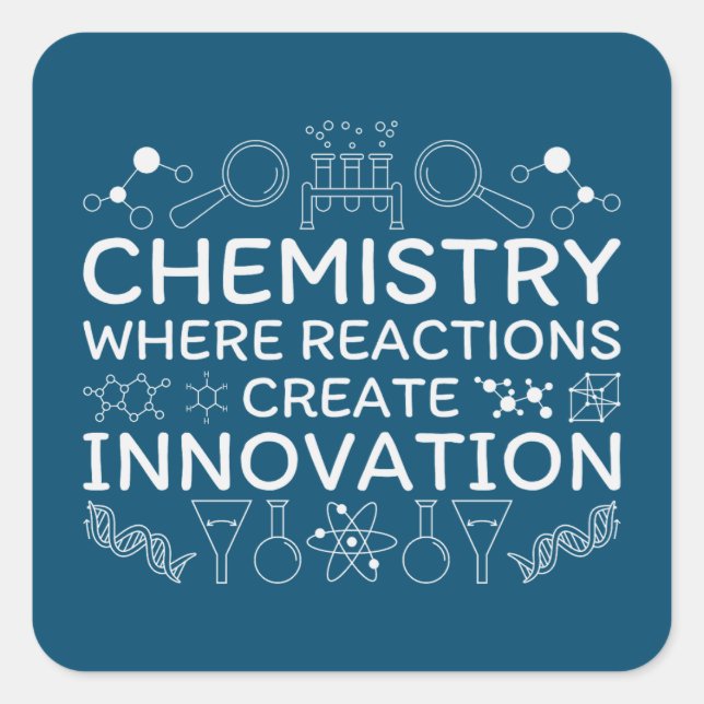Science Chemistry Innovation Quote Square Sticker (Front)