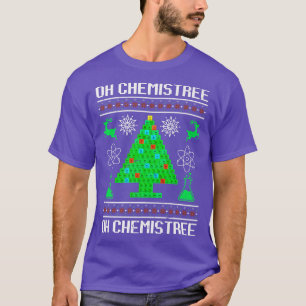 Science Christmas Oh Christmas Tree Chemistry Gift T-Shirt