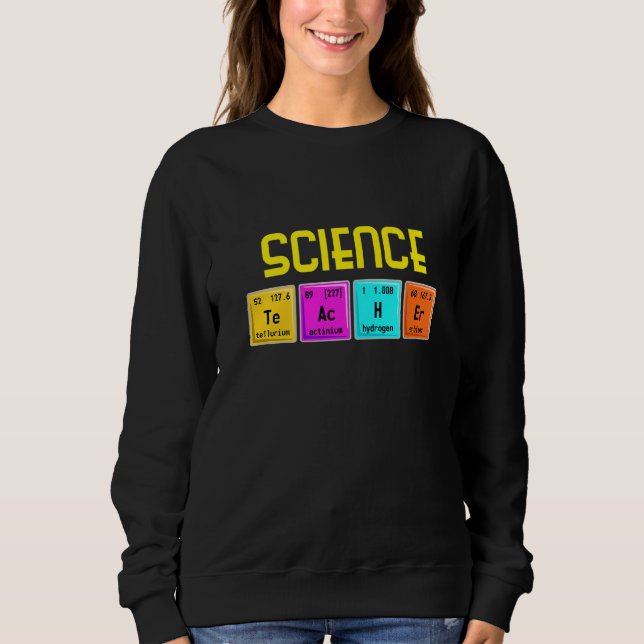 Science Day Biology Teacher Microscope Beaker Scie Sweatshirt (Front)