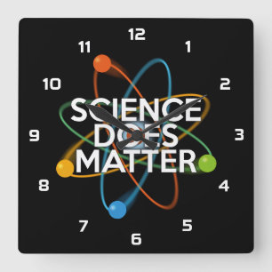SCIENCE DOES MATTER SQUARE WALL CLOCK