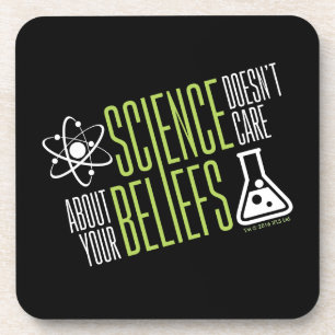Science Doesn't Care Coaster