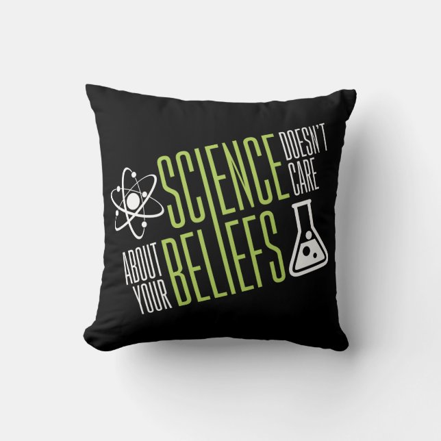Science Doesn't Care Cushion (Front)
