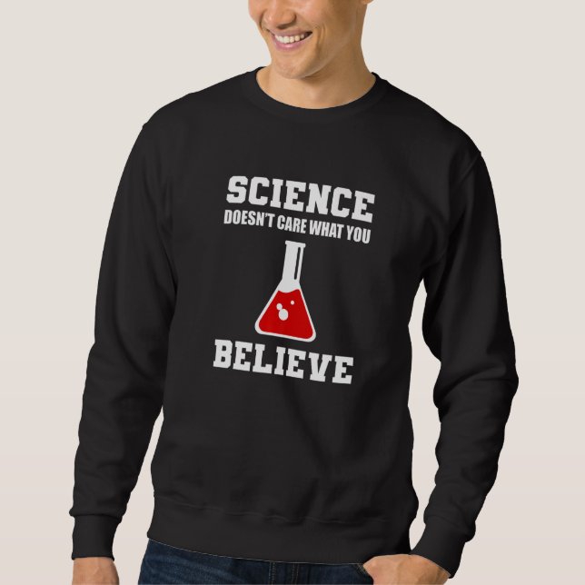 Science Doesn't Care Entomologist Premium Sweatshirt (Front)